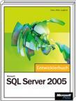 SQL Server 2005 - Das Entwicklerbuch